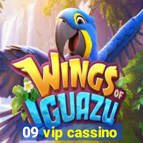 09 vip cassino